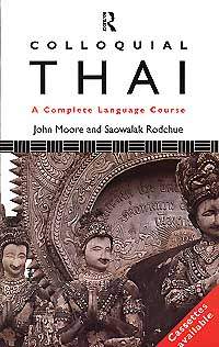 Colloquial Thai A Complete Language Course